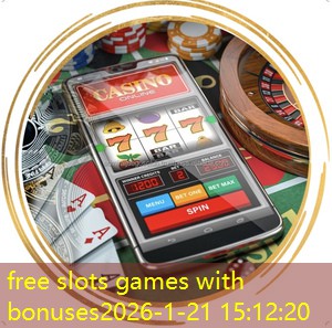 free slots games with bonuses