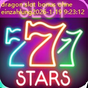 dragon slot bonus ohne einzahlung