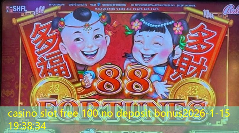 casino slot free 100 no deposit bonus